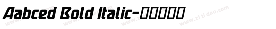 Aabced Bold Italic字体转换